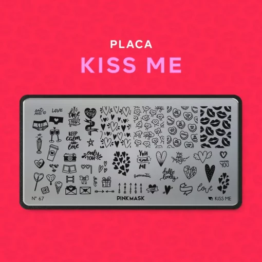 placa de stamping kiss me 67 pink mask