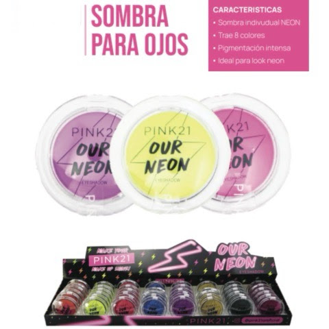 Sombra Our Neón PINK 21